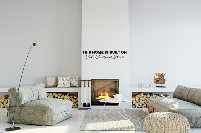 This Home is Built on Faith, Family and Friends. - Home Wall Decal