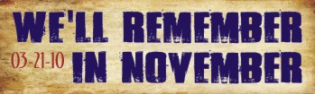 We&#39;ll Remember in November (03-21-10) - Bumper Sticker